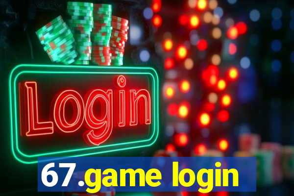 67.game login